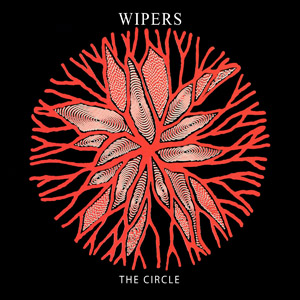 Wipers The Circle CD