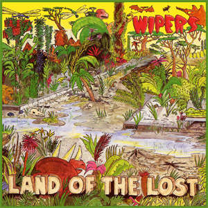 Wipers Land Of The Lost CD